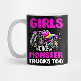 Monster Truck Girls Like Monsters Too Birthday Kids Mug